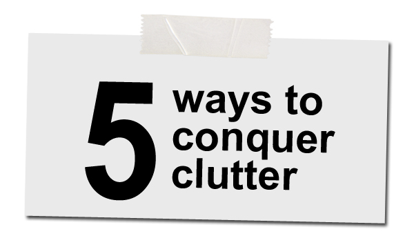 conquer clutter